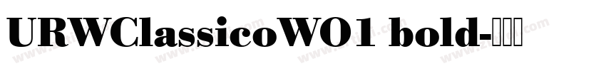 URWClassicoWO1 bold字体转换